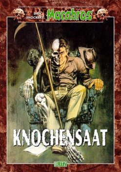 Macabros 007: Knochensaat, Dan Shocker