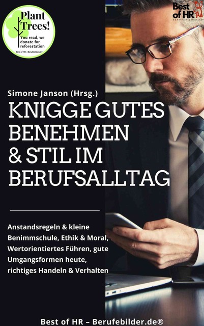 Knigge Gutes Benehmen & Stil im Berufsalltag, Simone Janson