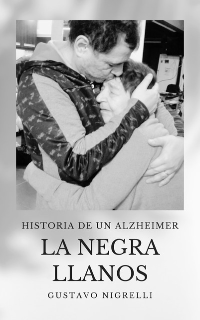 La Negra Llanos, Gustavo Nigrelli