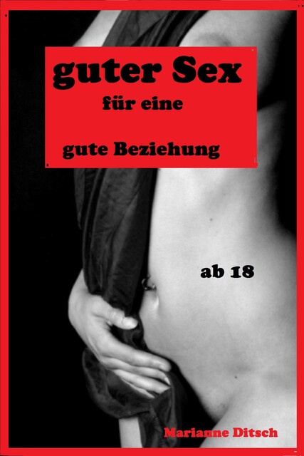 guter Sex für eine gute Beziehung, Marianne Ditsch