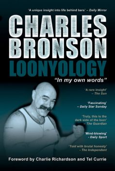 Loonyology, Charles Bronson
