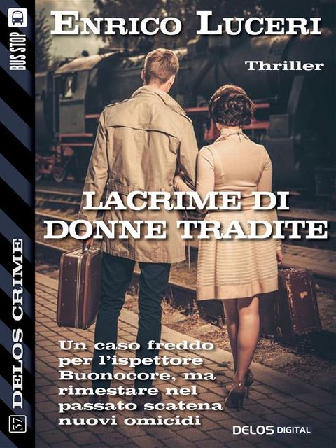 Lacrime di donne tradite, Enrico Luceri