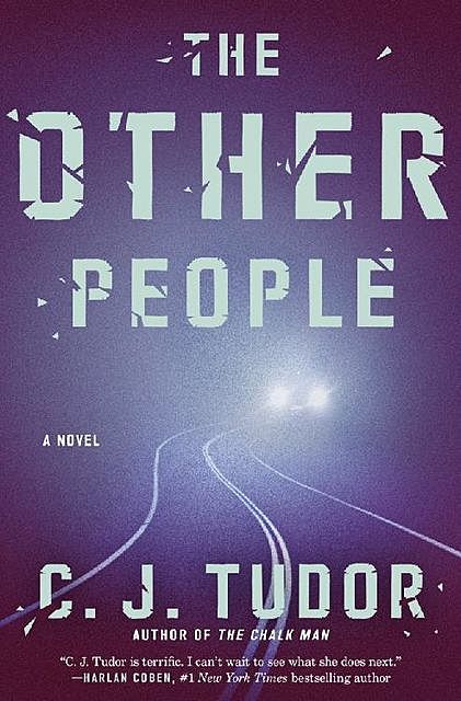 The Other People: A Novel, C.J. Tudor