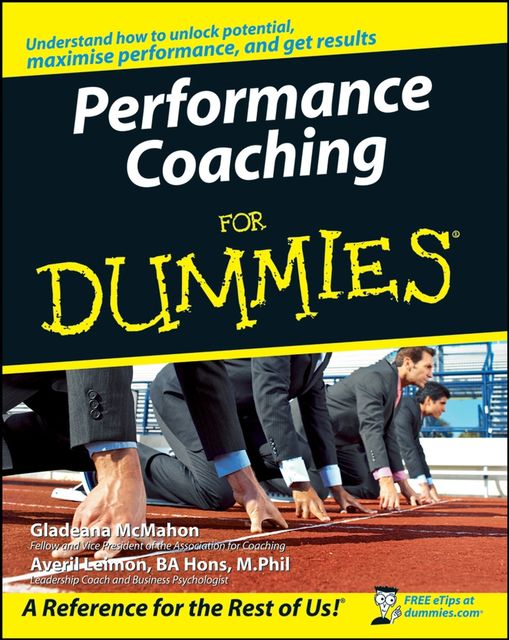 Performance Coaching For Dummies, Gladeana McMahon, Averil Leimon