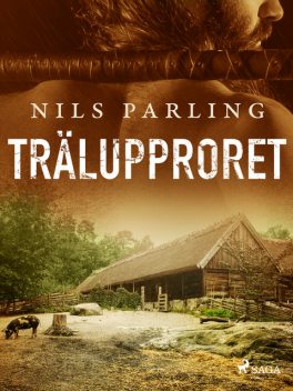Trälupproret, Nils Parling