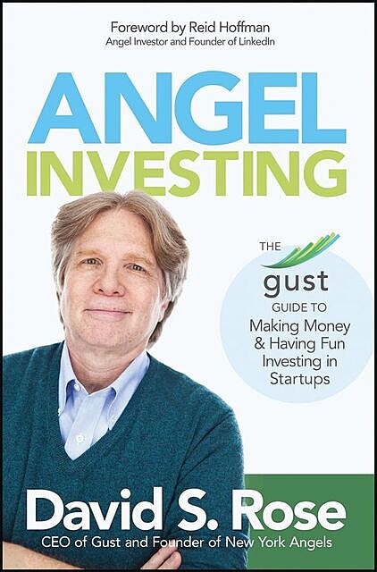 Angel Investing, David Rose