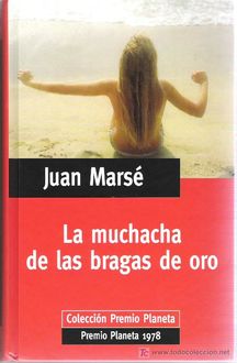 La Muchacha De Las Bragas De Oro, Juan Marsé
