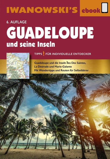 Guadeloupe und seine Inseln – Reiseführer von Iwanowski, Heidrun Brockmann, Stefan Sedlmair