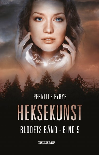 Blodets bånd #5: Heksekunst, Pernille Eybye