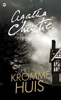 Het kromme huis, Agatha Christie