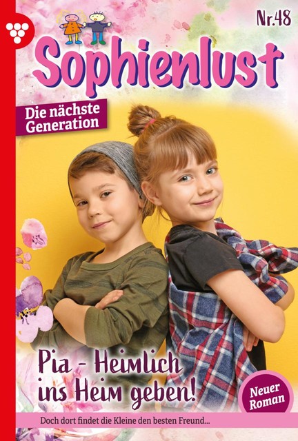Sophienlust – Die nächste Generation 48 – Familienroman, Simone Aigner