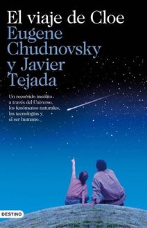 El Viaje De Cloe, Javier Eugene, Tejada Chudnovsky