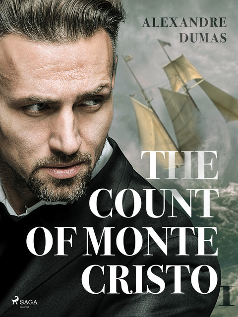 The Count of Monte Cristo I, Alexander Dumas