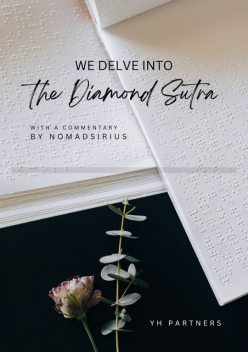 We permeate into The Diamond Sutra, Nomadsirius