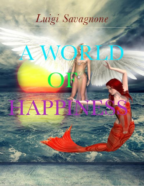 A World of Happiness, Luigi Savagnone