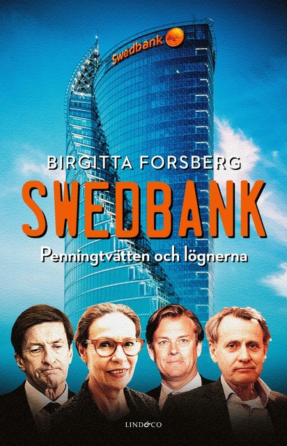 Swedbank – Penningtvätten och lögnerna, Birgitta Forsberg
