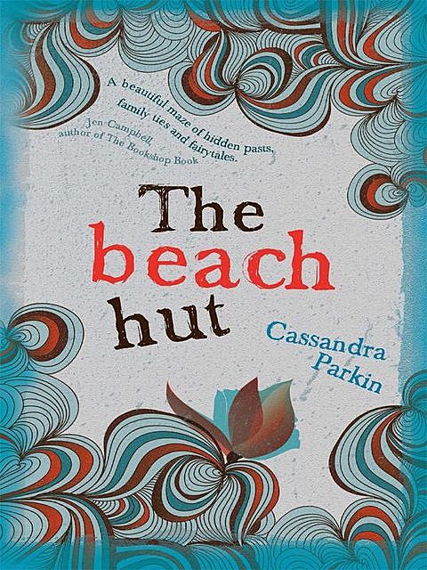 The Beach Hut, Cassandra Parkin