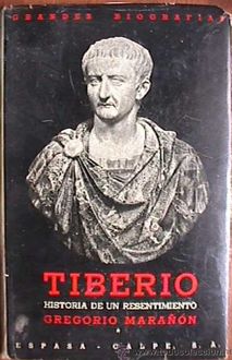 Tiberio, Historia De Un Resentimiento, Gregorio Marañón