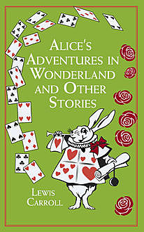 Alice's Adventures in Wonderland, Lewis Carroll, John Tenniel