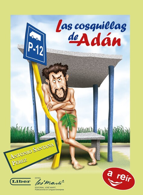 Las cosquillas de Adán, Antonio Santana Pérez