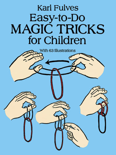 Easy-to-Do Magic Tricks for Children, Karl Fulves