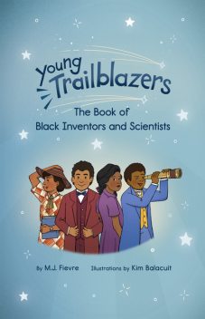 Young Trailblazers, M.J. Fievre