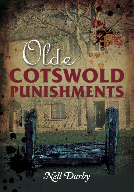 Olde Cotswold Punishments, Nell Darby