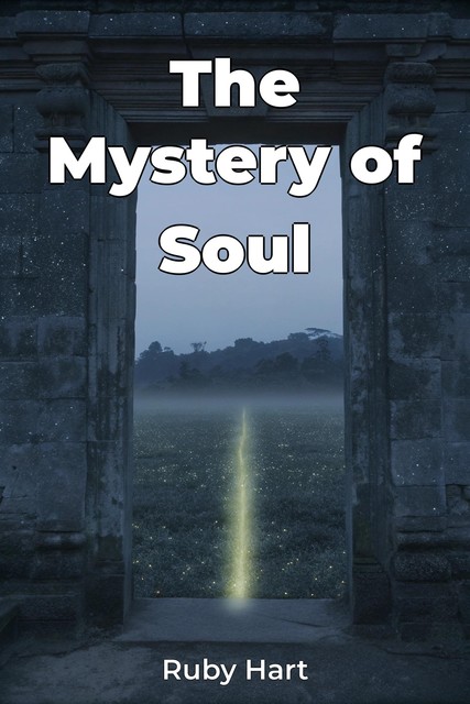 The Mystery of Soul, Ruby Hart