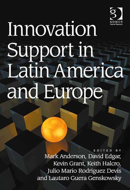 Innovation Support in Latin America and Europe, Mark Anderson