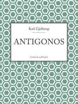 Antigonos, Karl Gjellerup