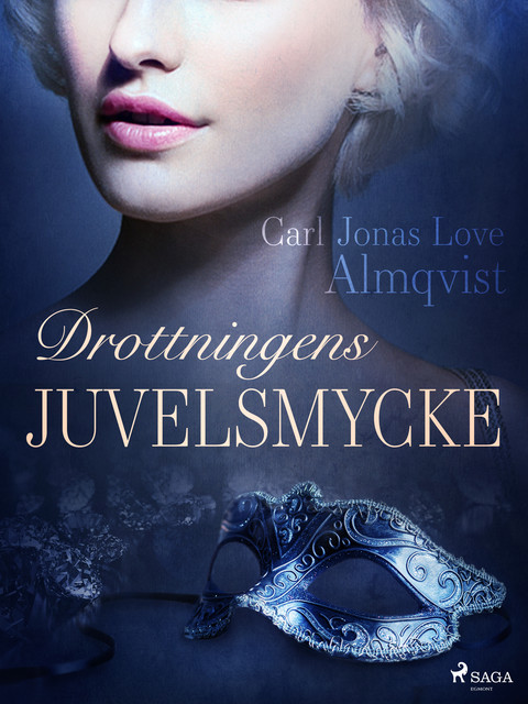 Drottningens juvelsmycke, Carl Jonas Love Almqvist