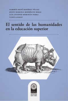 El sentido de las humanidades en la educación superior, Miguel Moreno