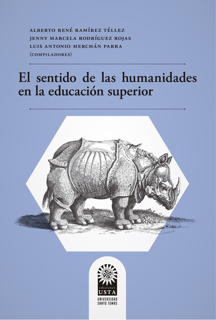 El sentido de las humanidades en la educación superior, Miguel Moreno