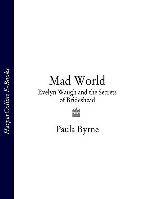 Mad World, Paula Byrne