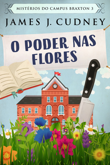 O Poder Nas Flores, James J. Cudney