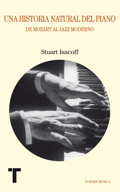 Una historia natural del piano, Stuart Isacoff