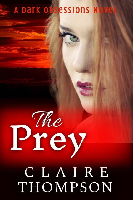 The Prey, Claire Thompson