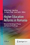 Higher Education Reforms in Romania: Between the Bologna Process and National Challenges, Adrian Curaj, Ligia Deca, Eva Egron-Polak, Jamil Salmi