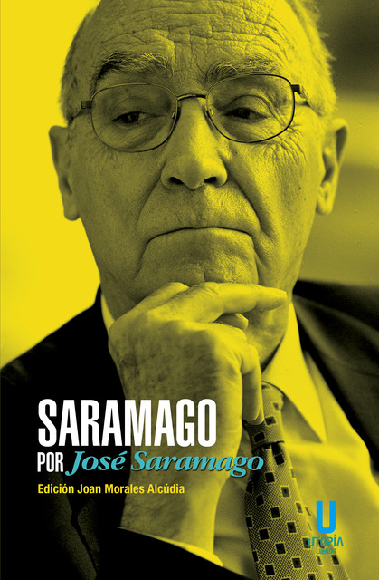Saramago por José Saramago, Joan Morales Alcúdia