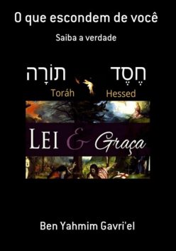 O Que Escondem De Você, Ben, Yahmim Gavri'el