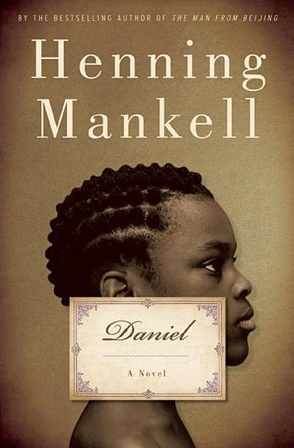 Daniel, Henning Mankell