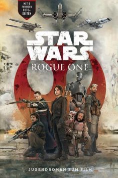 Rogue One – A Star Wars Story, Matt Forbeck