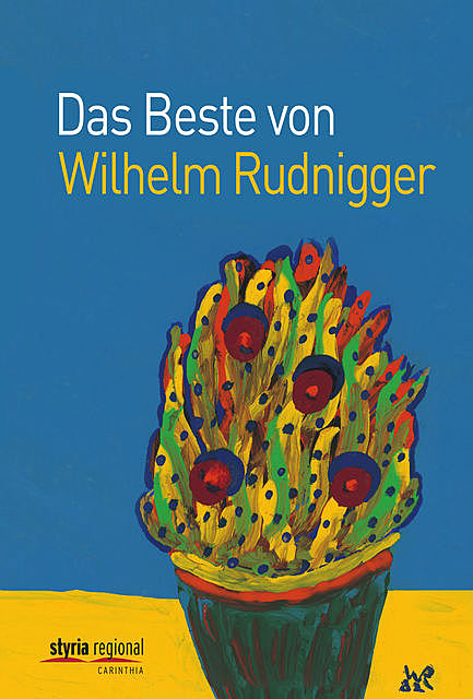 Das Beste von Wilhelm Rudnigger, Wilhelm Rudnigger