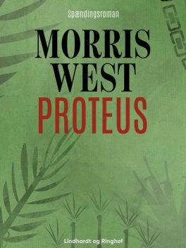 Proteus, Morris West