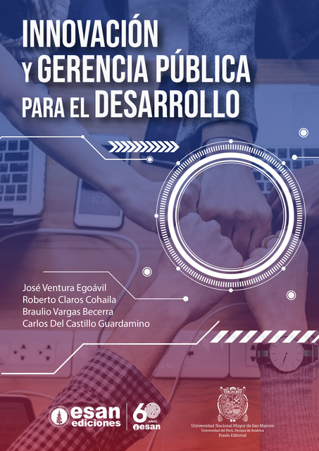 Innovación y gerencia pública para el desarrollo, Carlos Castillo, Braulio Vargas, José Ventura, Roberto Claros