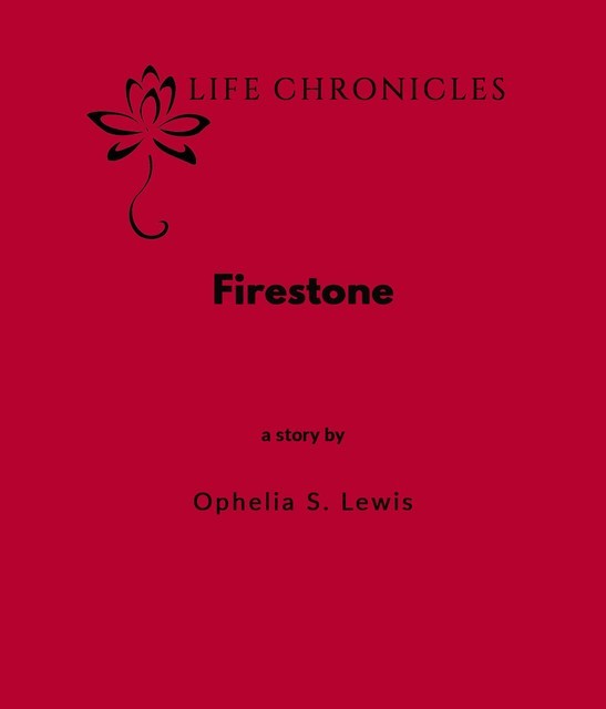 Firestone, Ophelia S. Lewis