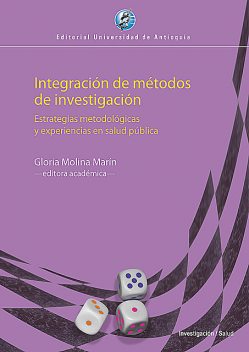 Integración de métodos de investigación, Gloria Molina Marín