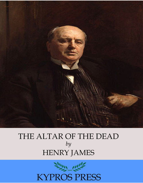 The Altar of the Dead, Henry James