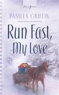 Run Fast, My Love, Pamela Griffin