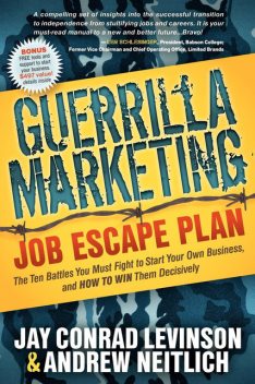 Guerrilla Marketing Job Escape Plan, Jay Levinson, Andrew Neitlich